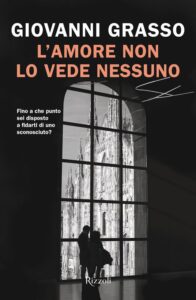 COPERTINA LIBRO GIOVANNI GRASSO AMORE NON LO VEDE NESSUNO